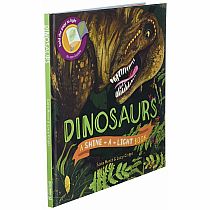 SHINE-A-LIGHT DINOSAURS  - Sara Hurst, Lucy Cripps