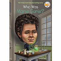 Who Was Marie Curie?---MEGAN STINE   TED HAMMOND