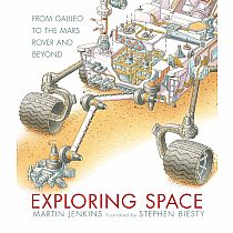 Exploring Space: From Galileo to the Mars Rover and Beyond---MARTIN JENKINS  STEPHEN BIESTY