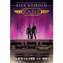 The Kane Chronicles, Book Two The Throne of Fire (The Kane Chronicles, Book Two)---Rick Riordan