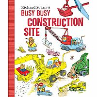 Richard Scarry's Busy Busy Construction Site --RICHARD SCARRY