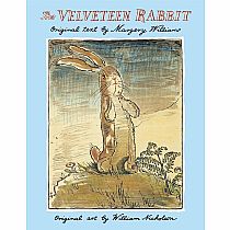 The Velveteen Rabbit   --MARGERY WILLIAMS WILLIAM NICHOLSON