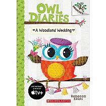 A Woodland Wedding: A Branches Book (Owl Diaries #3): A Branches Book---REBECCA ELLIOTT