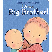 I Am a Big Brother --CAROLINE CHURCH