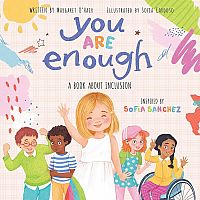YOU ARE ENOUGH  - MARGARET O'HAIR  Sofia Sanchez  Sofia Cardoso