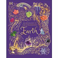 ANTHOLOGY EXTRAORDINARY EARTH---Cally Oldershaw  Angela Rizza  Daniel Long