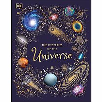 The Mysteries of the Universe: Discover the best-kept secrets of space---Will Gater  Angela Rizza  Daniel Long