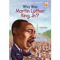 Who Was Martin Luther King, Jr.?---BONNIE BADER  ELIZABETH WOLF