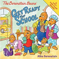 BERENSTAIN BEARS GET READY FOR SCHOOL