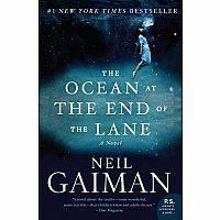 The Ocean at the End of the Lane: A Novel---NEIL GAIMAN