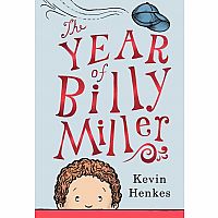 The Year of Billy Miller John Newbery Honor Book---KEVIN HENKES