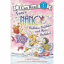 Fancy Nancy: Bubbles, Bubbles, and More Bubbles!--Jane O'Connor  Robin Preiss Glasser