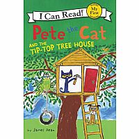 Pete the Cat and the Tip-Top Tree House