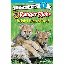 RANGER RICK WISH I WAS A WOLF
