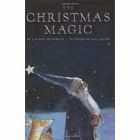 THE CHRISTMAS MAGIC   --LAURA THOMPSON  Jon J. Muth