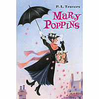 Mary Poppins---P.L. TRAVERS  Mary Shepard