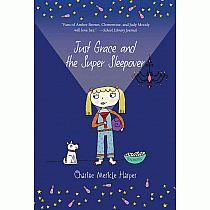 Just Grace and the Super Sleepover---CHARISE MERICLE HARPER