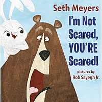 I'M NOT SCARED YOU'RE SCARED  --Seth Meyers  Rob Sayegh Jr.