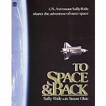 ****SALE PRICE--REG  $14.99****To Space and Back---SALLY RIDE  SUSAN OKIE