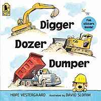 Digger, Dozer, Dumper   --HOPE VESTERGAARD  David Slonim