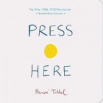 PRESS HERE BOARD BOOK-- HENRE TULLET