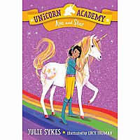 UNICORN ACADEMY 3 AVA AND STAR---Julie Sykes   Lucy Truman
