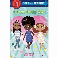 I LOVE BEING ME--Mechal Renee Roe