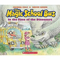 The Magic School Bus in the Time of the Dinosaurs   --JOANNA COLE & BRUCE DEGAN