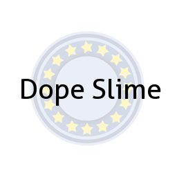Dope Slime